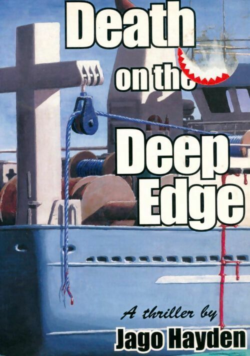 Death on the deep edge - Jago Hayden - Livre