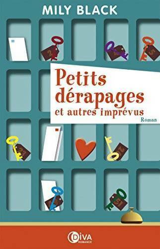 Petits dérapages et autres imprévus - Mily Black - Livre