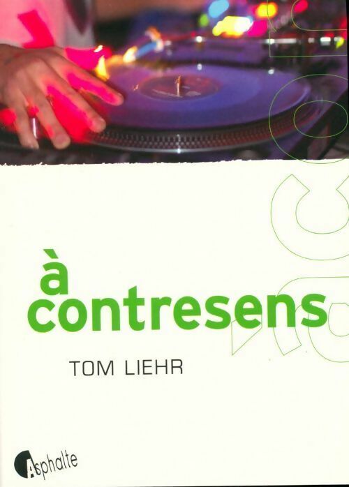 A contresens - Tom Liehr - Livre