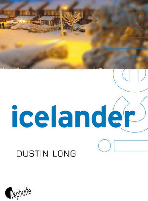 Icelander - Dustin Long - Livre