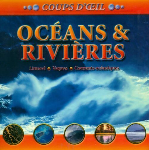 Océans & rivières - John Farndon - Livre