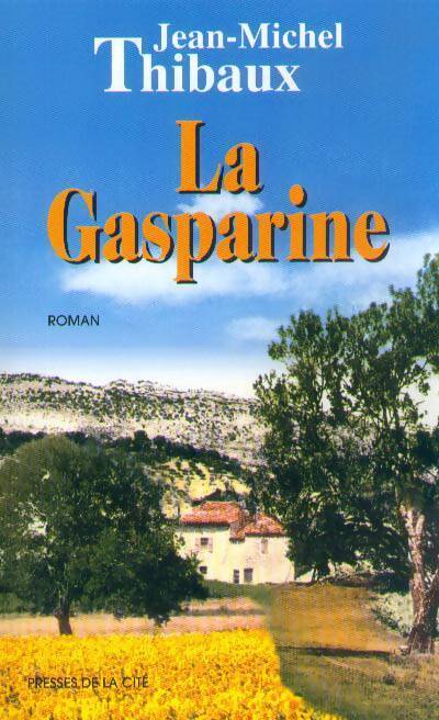 La Gasparine - Thibaux - Livre