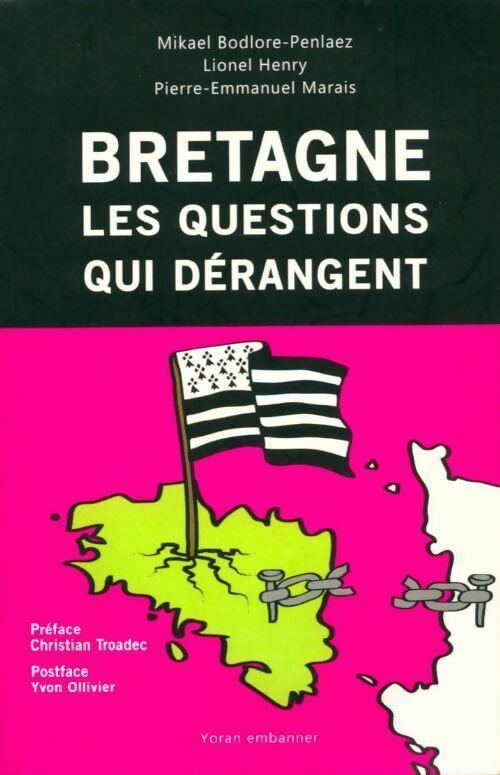 Bretagne. Les questions qui dérangent - Collectif - Livre