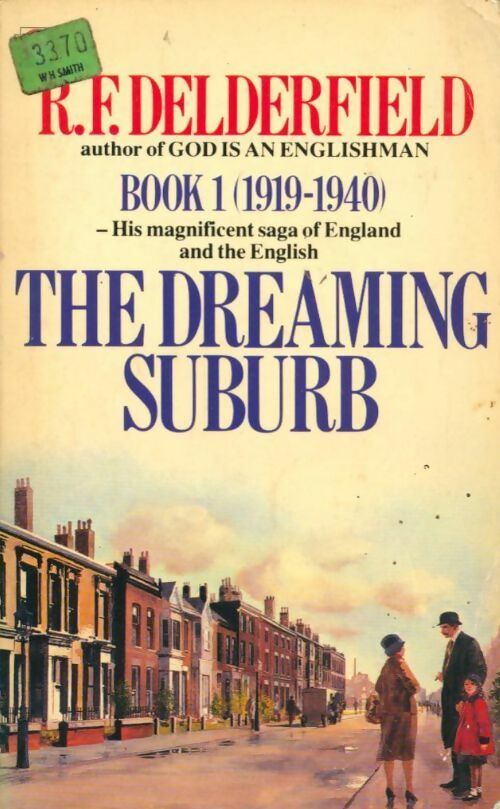 The dreaming suburb - R.F. Delderfield - Livre