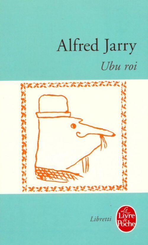 Ubu roi - Alfred Jarry - Livre