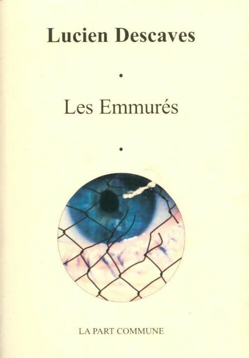 Les emmurés - Lucien Descaves - Livre