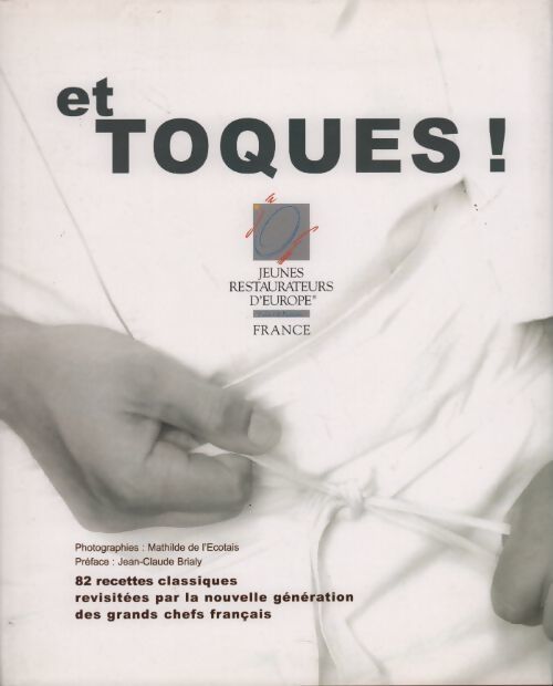 Et toques ! - Collectif - Livre