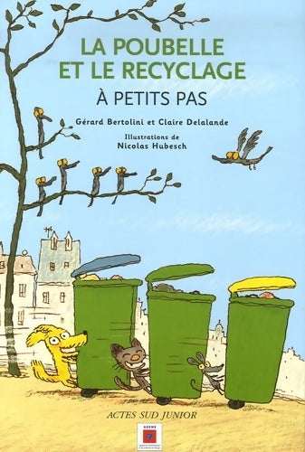 La poubelle et le recyclage - Gérard Bertolini - Livre