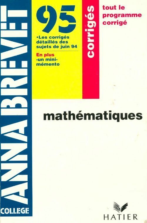 Mathématiques brevet corrigés 95 - Bernard Demeillers - Livre