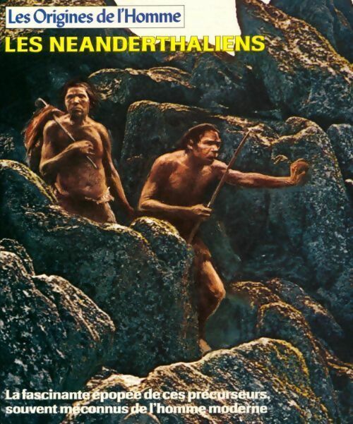 Les Néanderthaliens - George Constable - Livre