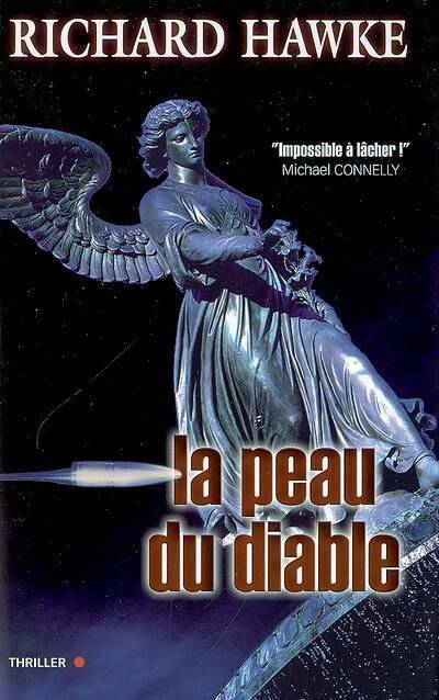 La peau du diable - Richard Hawke - Livre