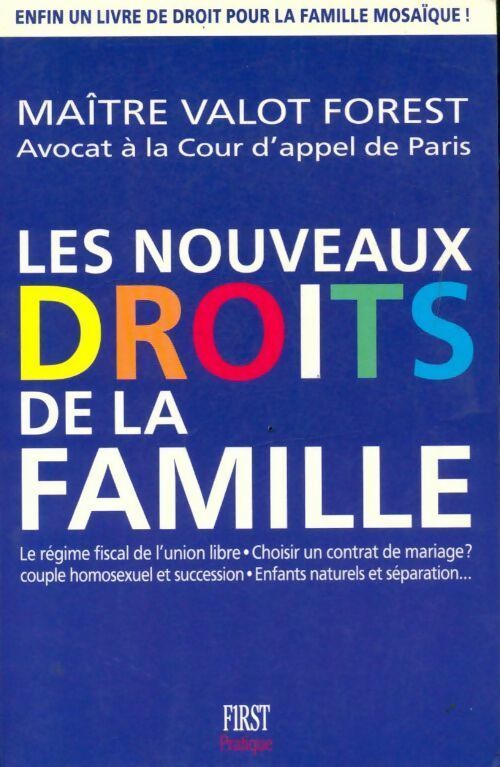 Les nouveaux droits de la famille - Martine Valot-Forest - Livre
