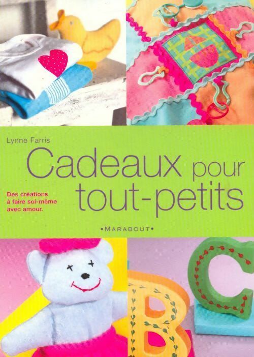 Cadeaux pour tout-petits - Lynne Farris - Livre