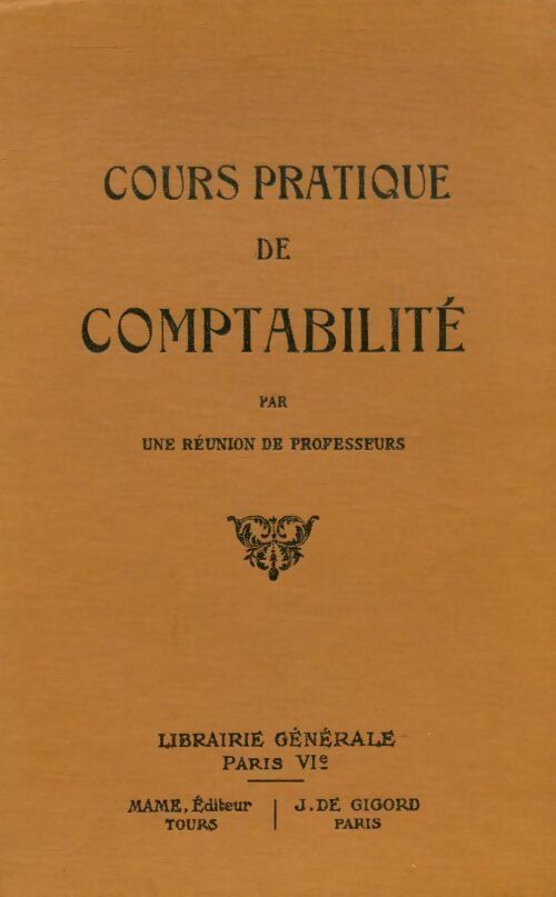 Cours pratique de comptabilité - Collectif - Livre