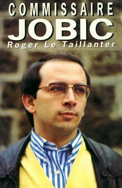 Commissaire Jobic - Roger Le Taillanter - Livre