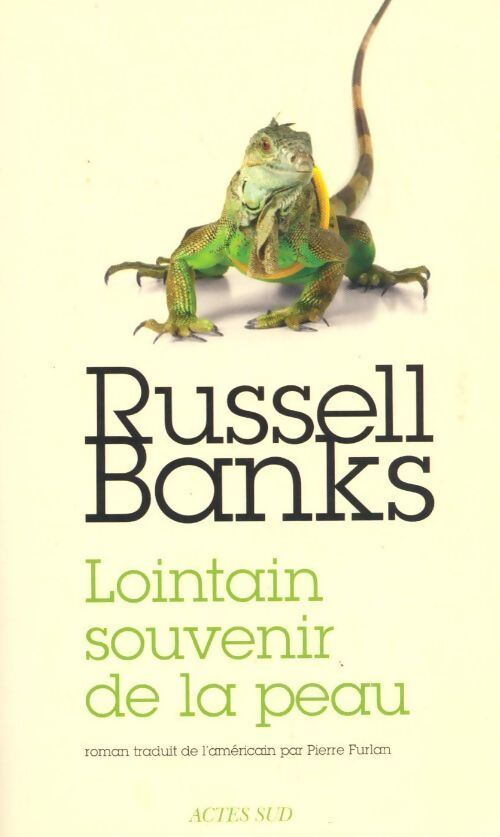 Lointain souvenir de la peau - Russell Banks - Livre
