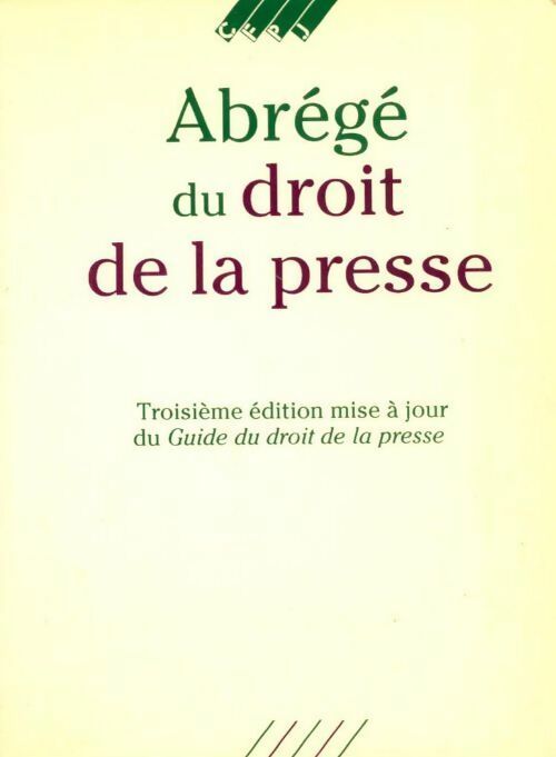 Abrégé du droit de la presse - Collectif - Livre