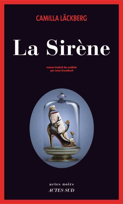 La sirène - Camilla Läckberg - Livre