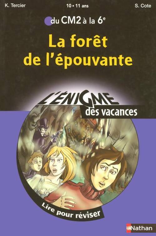 La forêt de l'épouvante du CM2 à la 6e - Karine Tercier - Livre