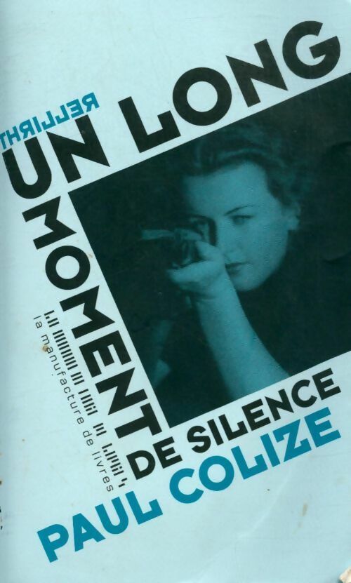 Un long moment de silence - Paul Colize - Livre