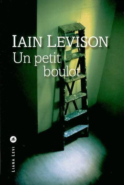 Un petit boulot - Iain Levison - Livre