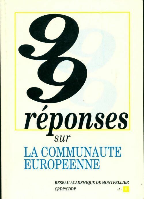 99 réponses sur la communauté européenne - Simone Picard - Livre