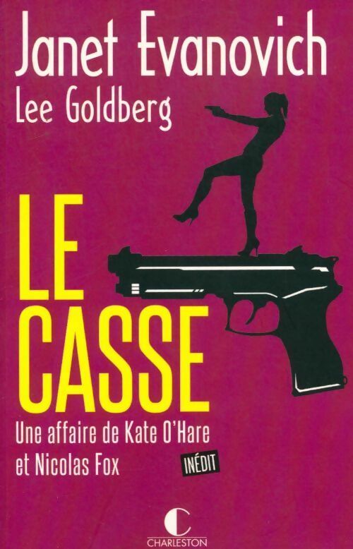 Le casse - Janet Evanovich, Lee Goldberg - Livre
