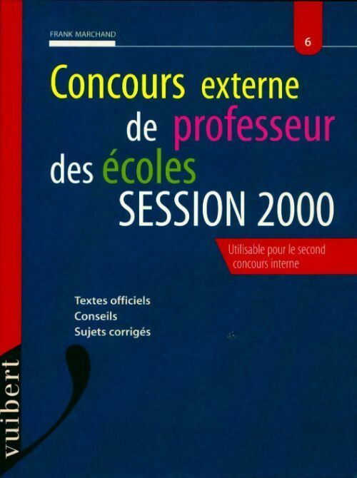 Concours externe de professeur des écoles 2000 - Franck Marchand - Livre