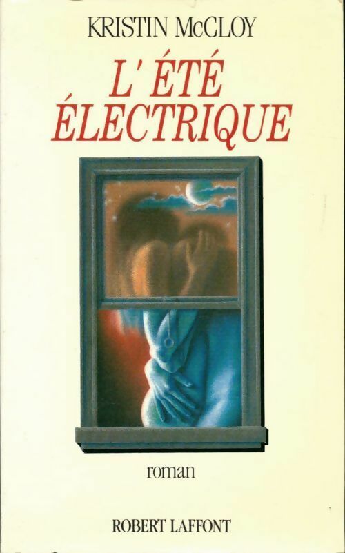 L'été électrique - Kristin McCloy - Livre