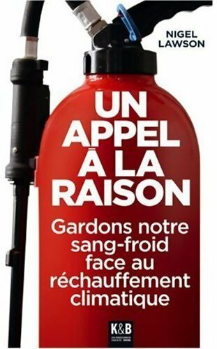 Un appel à la raison - Nigel Lawson - Livre