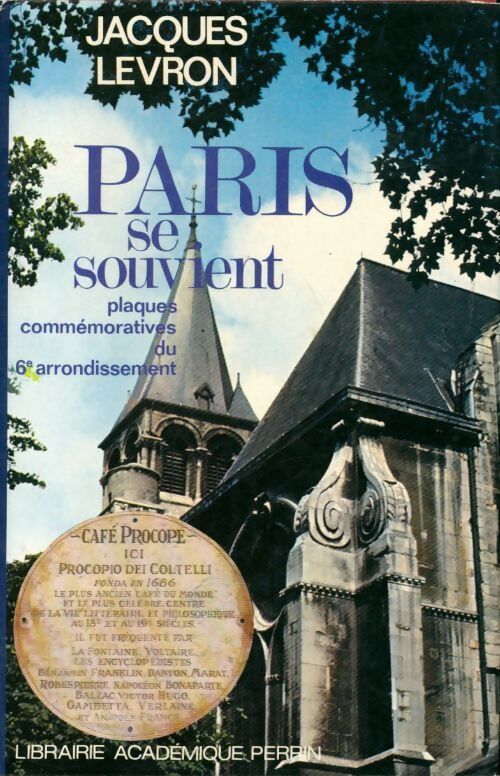 Paris se souvient - Jacques Levron - Livre