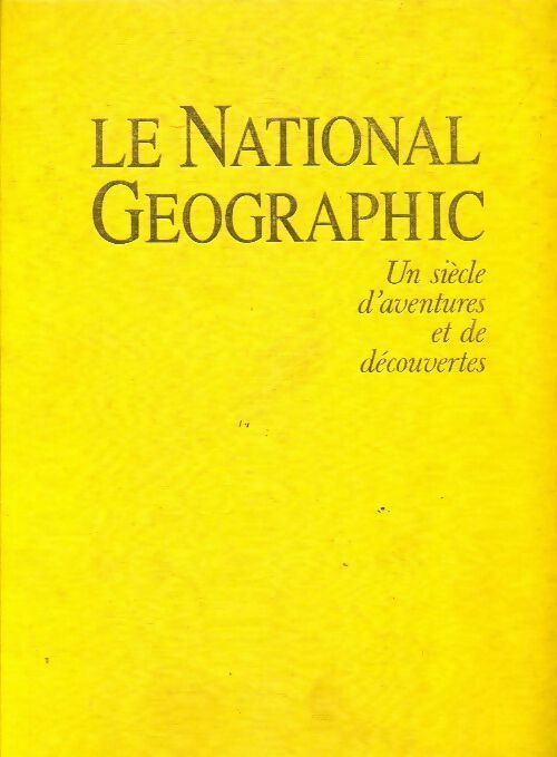 Le National Geographic - Collectif - Livre