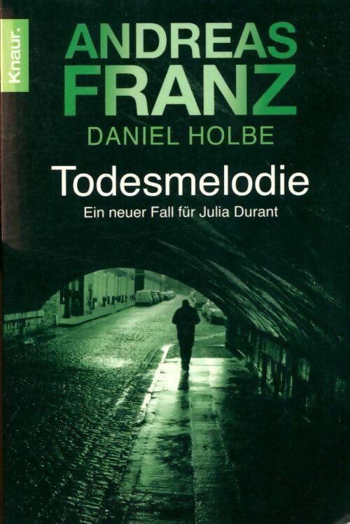 Todesmelodie. Ein neuer fall für julia durant - Andreas Franz - Livre