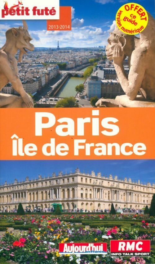 Paris Ile-de-France 2013-2014 - Collectif - Livre