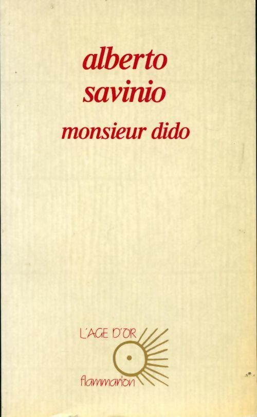 Monsieur Dido - Alberto Savinio - Livre