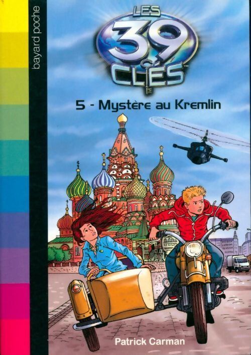 Les 39 clés Tome V : Mystère au Kremlin - Patrick Carman - Livre