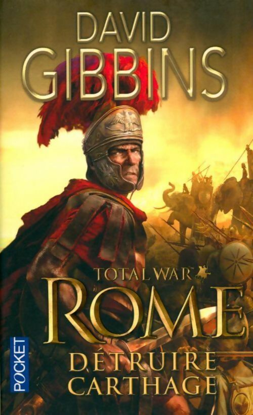 Total war Rome Tome I : Détruire Carthage - David Gibbins - Livre