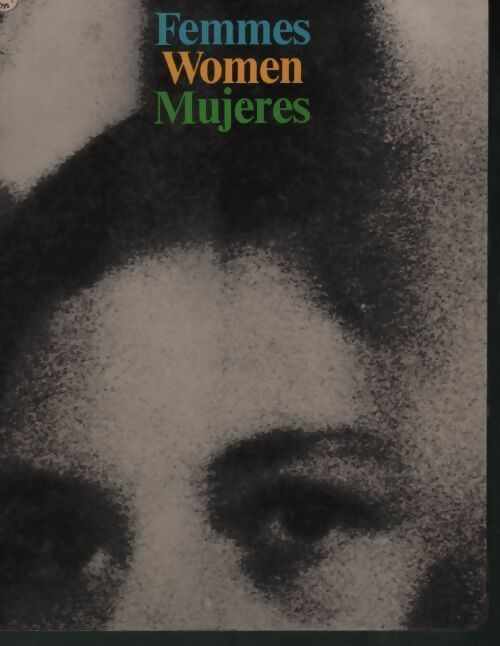 Femmes / Women / Mujeres - Dominique Roger - Livre