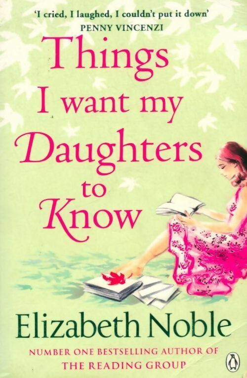 Things i want my daughters to know - Elizabeth Noble - Livre