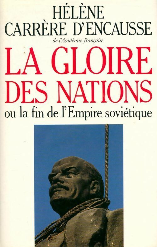 La gloire des nations - Hélène Carrère d'Encausse - Livre