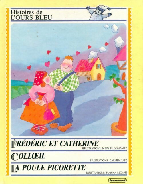 Frédéric et Catherine / Colloeil / La poule Picorette - Mary Fé Gonzalez - Livre