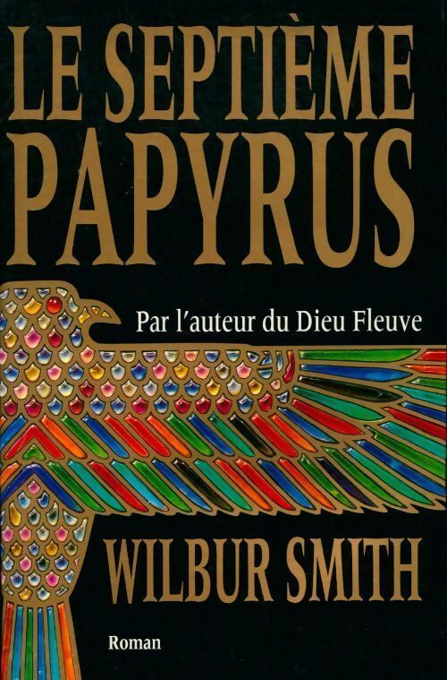 Le septième papyrus - Wilbur A. Smith - Livre