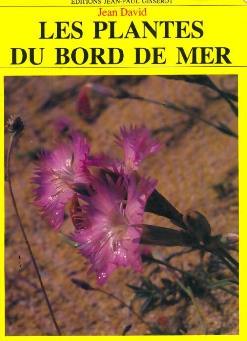 Les plantes du bord de mer - Jean David - Livre