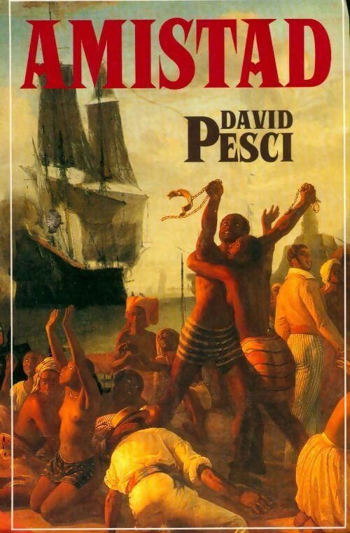 Amistad - David Pesci - Livre
