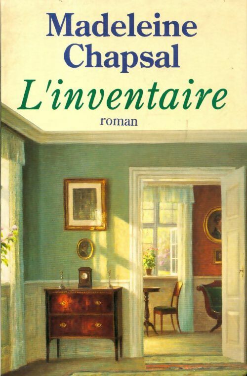L'inventaire - Madeleine Chapsal - Livre
