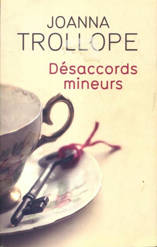 Désaccords mineurs - Joanna Trollope - Livre