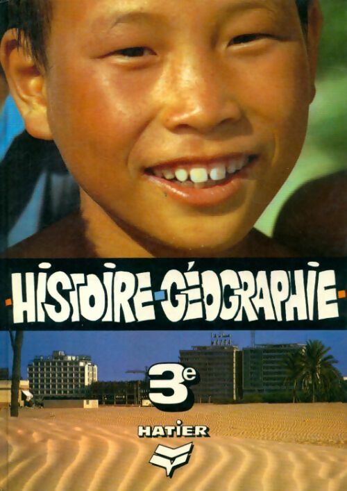 Histoire géographie 3e - Collectif - Livre