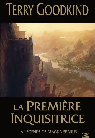 La première inquisitrice : La légende de Magda Searus - Terry Goodkind - Livre