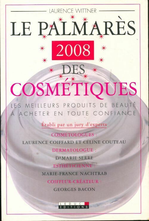 Le palmarès 2008 des cosmétiques - Laurence Winter - Livre