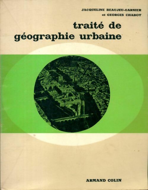 Traite de géographie urbaine - Collectif - Livre